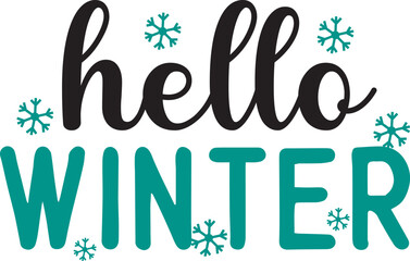 Obraz premium Hello Winter, Winter Greeting Lettering T Shirt Design