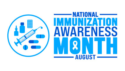 National Immunization Awareness Month is observed every year in August. Holiday concept. Template for background, banner, card, poster, placard, design template with unique shapes with standard color.