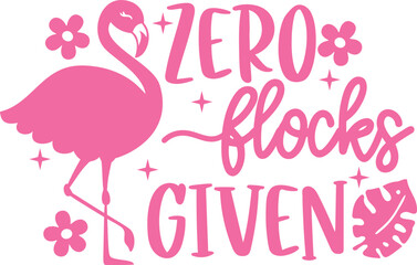 Fototapeta premium Funny Flamingo Quote