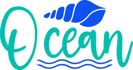 Ocean typography clip art design on plain white transparent isolated background for card, shirt, hoodie, sweatshirt, apparel, tag, mug, icon, poster or badge