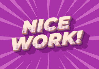 Nice work. Text effect in 3D style with eye catching colors