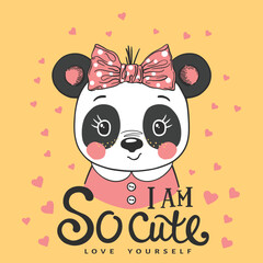 Cute cartoon panda girl face, I am So Cute Love Yourself slogan text for t-shirt graphics, fashion prints, slogan tees