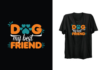 Vector dog my best friend typography vintage premium vector t shirt design