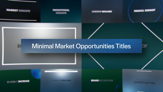 Minimal Market Opportunities Titles | 10 Motion Titles with Control Panels