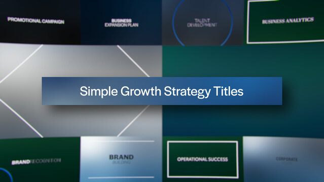 Simple Growth Strategy Titles | 10 Motion Titles with Control Panels