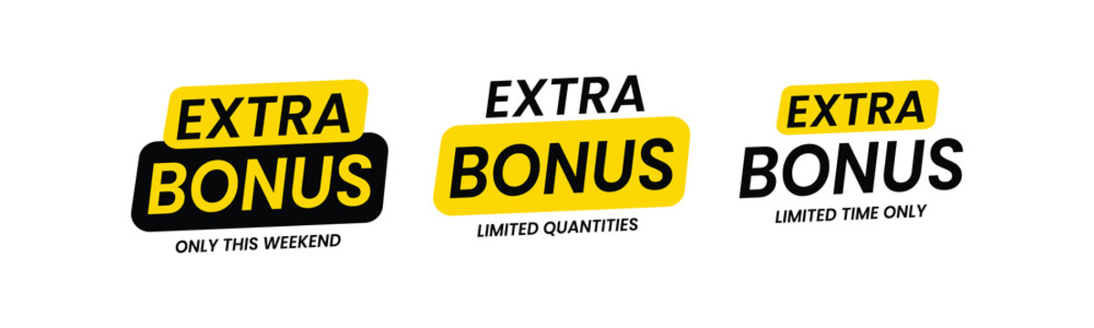Limited quantity and time extra bonus sticker badge set. Hot deal to shop now with clearance and price reduction. Vector illustration isolated on white background