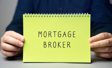 Mortgage broker concept. A licensed intermediary who connects borrowers with lenders by offering...