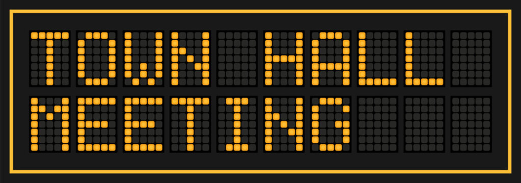 Orange color led banner in word town hall meeting on black background