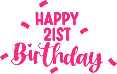 Happy 21st Birthday Phrase