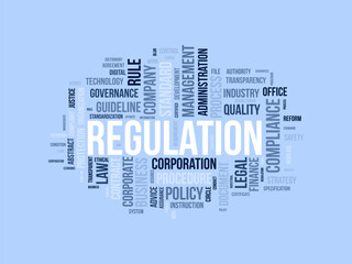 Regulation wordcloud template. Business concept vector background.