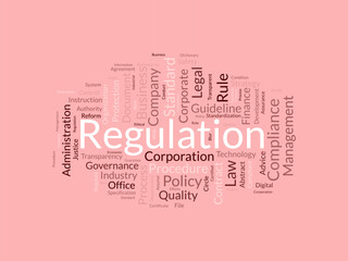 Regulation wordcloud template. Business concept vector background.