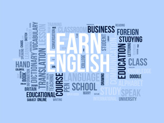 Learn English wordcloud template. Education concept vector background.