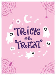 cute halloween card, poster, print design with lettering quote 'Trick or treat' and doodles on pink background. Good for party invitations, templates, banners. EPS 10