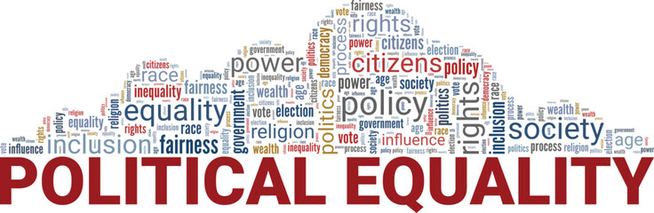 Political Equality word cloud conceptual design isolated on white background.