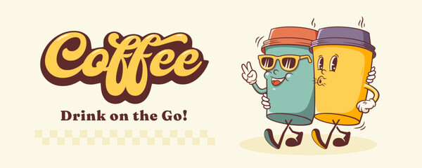 Groovy Coffee To Go Paper Cup Retro Character Banner. Cartoon Food Mugs Walking and Smiling. Vector Fast Food Beverage Mascot Template. Happy Vintage Cool Illustration Isolated