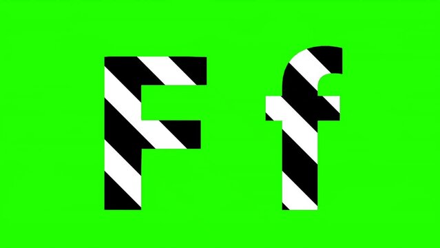Animated alphabet letter "F" in uppercase and lowercase. Black and white diagonal stripes on green screen background. Perfect for your creative projects