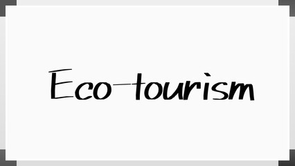 Eco-tourism のホワイトボード風イラスト