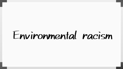 Environmental racism のホワイトボード風イラスト