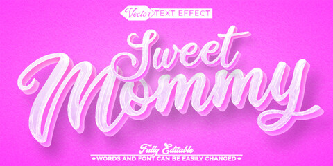 Sweet Pink Mommy Vector Editable Text Effect Template