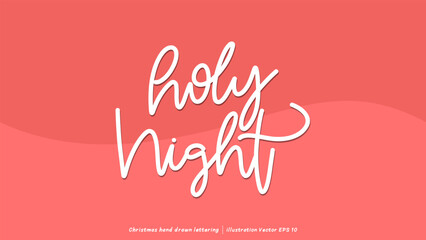 Holy night brush calligraphy, Handwritten ink lettering, handwriting on red background, Flat Modern design ,Vector illustration EPS 10