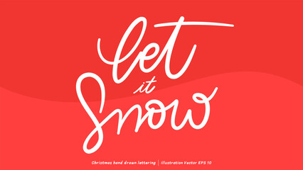 Let it snow brush calligraphy, Handwritten ink lettering, handwriting on red background, Flat Modern design ,Vector illustration EPS 10