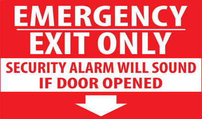 Emergency exit only security alarm will sound sign vector.eps