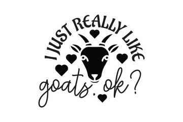 Goat Lover EPS T shirt Design, Goat owner, Goat Cricut, Goat Mom Shirt