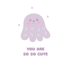 Cute postcard with kawaii animal octopus,devilfish. You are so so cute congratulations card.Vector cartoon illustration.Birthday, party holiday card.White background.