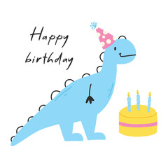 Happy birthday card with dinosaur. Cute illustration with dino and cake. Vector illustration isolated on white background.