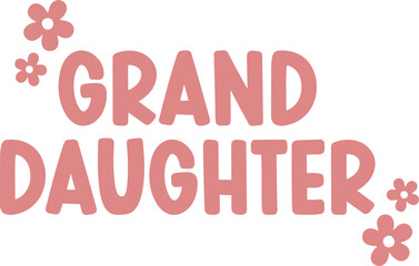 Grand Daughter