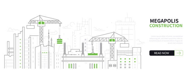 Megapolis construction - modern thin line design style vector banner on white urban background. Composition with scaffolding, cranes and unfinished buildings. Development of infrastructure idea