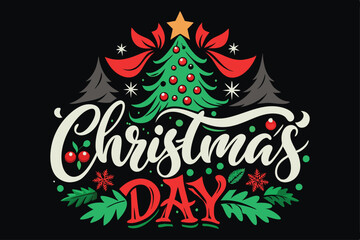 Happy Christmas Day Typography T-Shirt Design isolated on a white background.
