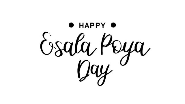 Happy Esala Poya Day Text Animation. Great for Happy Esala Poya Day Celebrations with transparent background, for banner, social media feed wallpaper stories