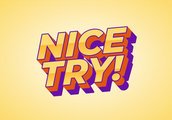 Nice try. Text effect in 3D style with good colors