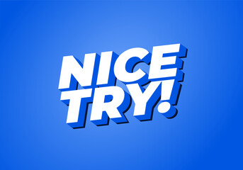 Nice try. Text effect in 3D style with good colors