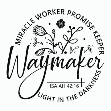 Waymaker Svg, Miracle Worker, Promise Keeper, My god, Christian svg, Religion svg