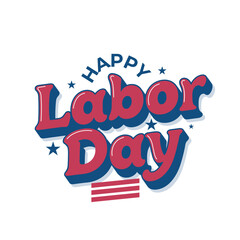 Happy Labor Day typography template design with red and blue color 3d text, star icon American flag stripes. USA Labor Day banner, poster, flyer, template. vector lettering illustration.