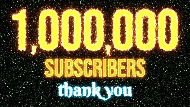 This animation reached 1,000,000 subscribers with fire and fusion effects on starburst background
