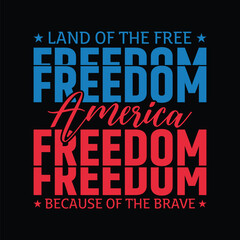 Fototapeta premium 4Th of July Home of the free america t shirt 