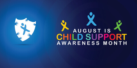 August Child Support Awareness Month. background template for celebration Holiday concept. background, banner, placard, card, and poster design template with text inscription and standard