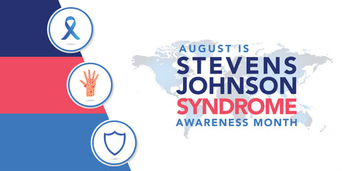 Stevens Johnson Syndrome Awareness Month is observed every year in August. Holiday concept. Template for background, banner, card, poster, placard, design template with unique shapes.