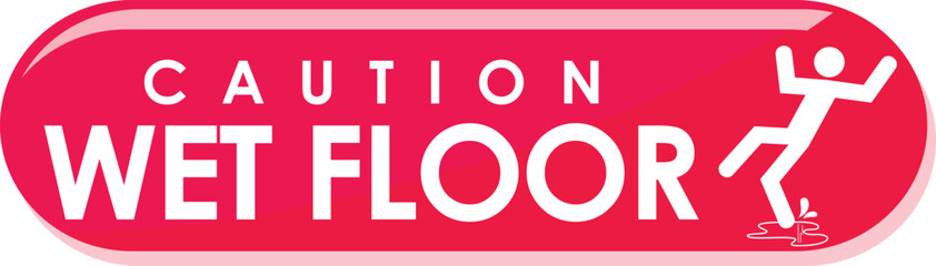 warning signage wet floor ,ready to print vector illustration