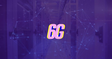 Image of 6g text and network of connections over server room