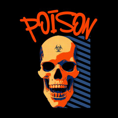 Illustration Skull Head with Font Poison © Big_Changes