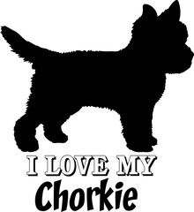 Chorkie. I love my dog Dog silhouette dog breeds logo dog monogram vector 