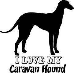 Caravan Hound I love my dog Dog silhouette dog breeds logo dog monogram vector 