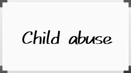 Child abuse のホワイトボード風イラスト