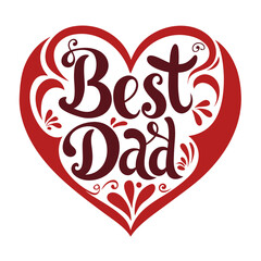 Heart-Shaped 'Best Dad' with Ornamental Font on White Background