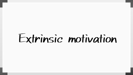 Extrinsic motivation のホワイトボード風イラスト