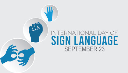 international day of sign language is observed every year on September. banner design template Vector illustration background design.